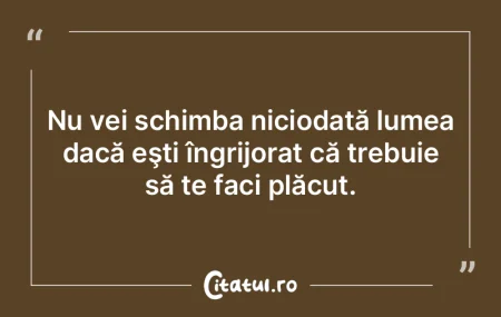 Cu cât munceam mai mult în interiorul ...