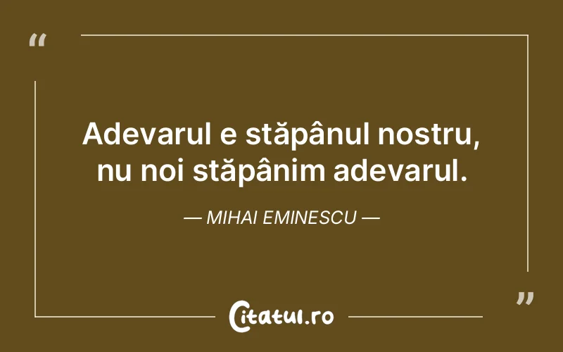 Citat Mihai Eminescu - citate viata