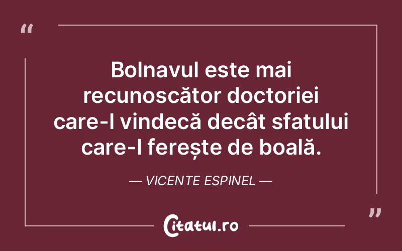 Citat Vicente Espinel - citate viata