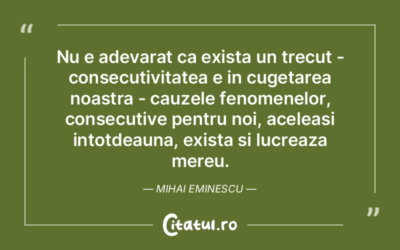 Citat Mihai Eminescu - citate viata