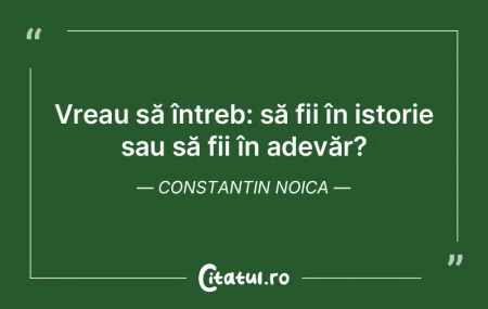 Cine își dorește să descopere adevă...