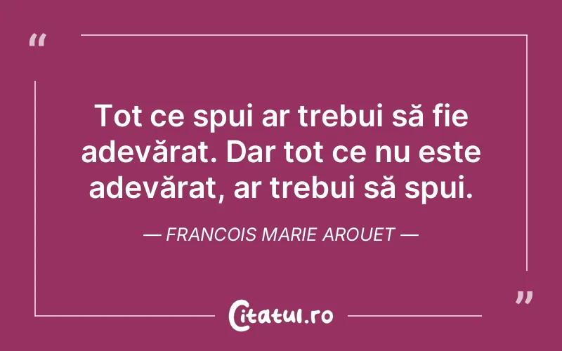 Citat Francois Marie Arouet - citate viata