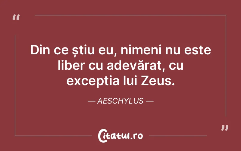 Citat Aeschylus - citate viata