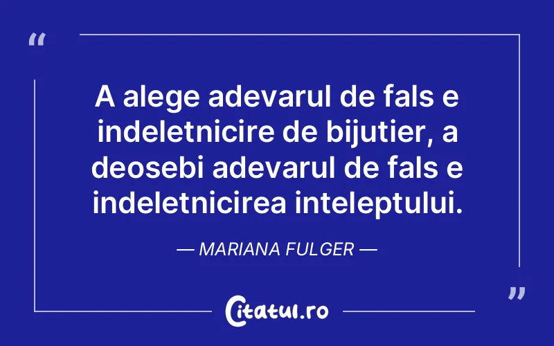 Citat Mariana Fulger - citate viata