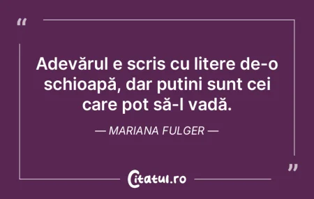 Orice eroare este un fost adevar. Emil C...