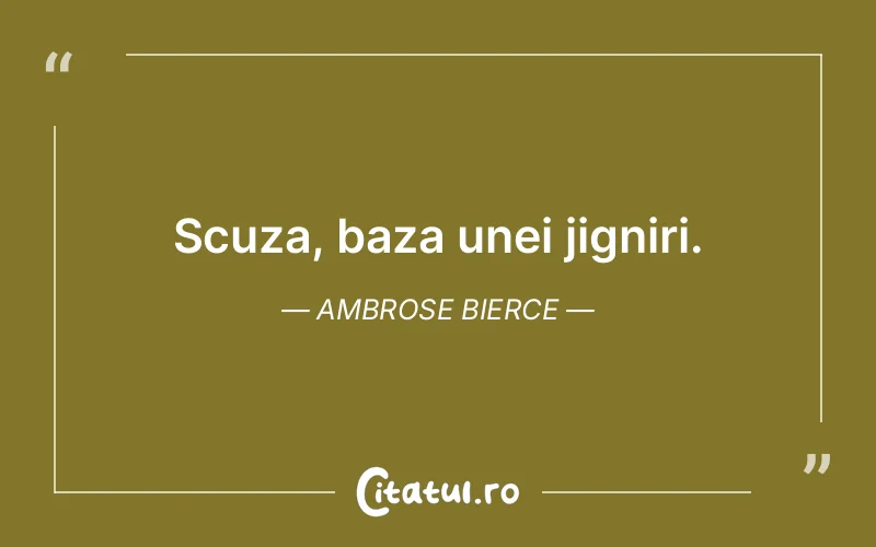 Citat Ambrose Bierce - citate viata