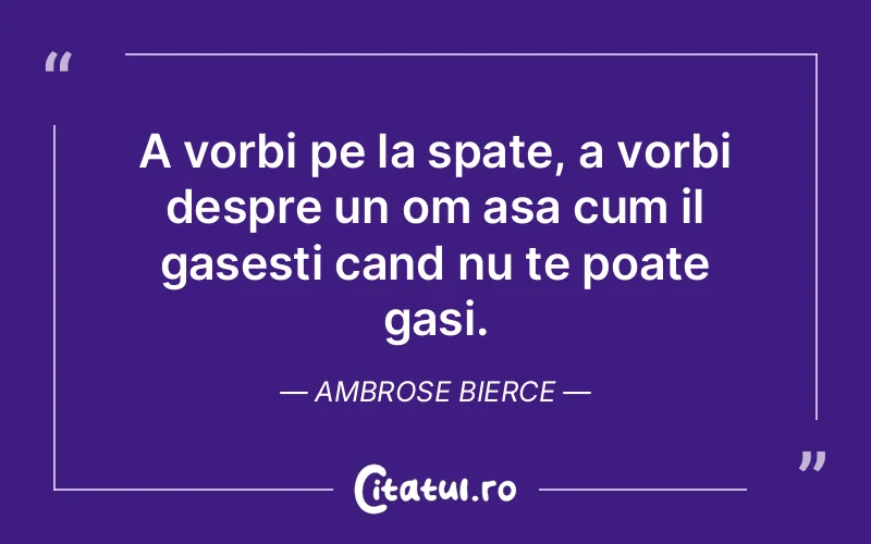Citat Ambrose Bierce - citate viata
