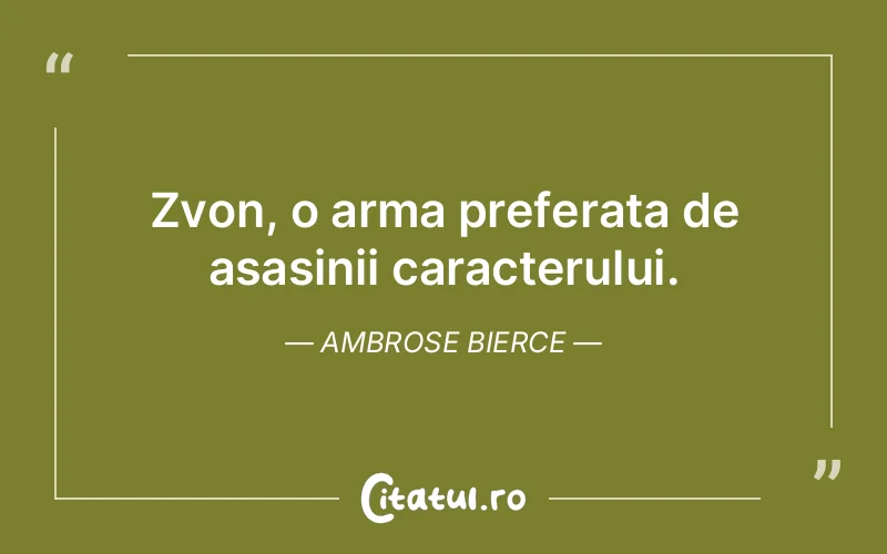 Citat Ambrose Bierce - citate viata