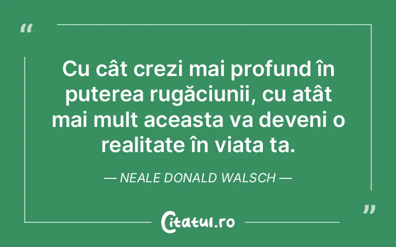 Citat Neale Donald Walsch - citate viata