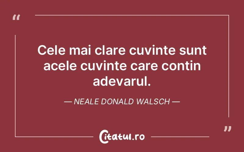 Citat Neale Donald Walsch - citate viata