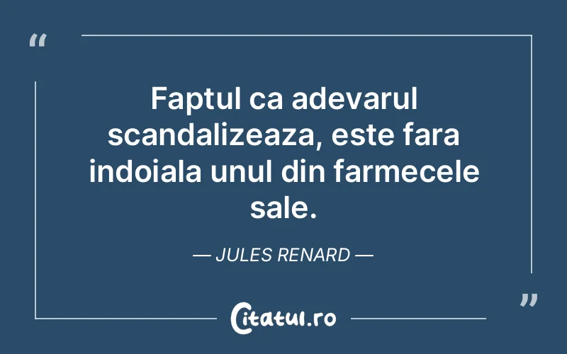 Citat Jules Renard - citate viata
