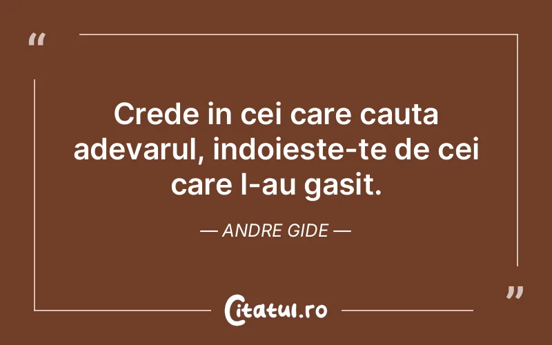 Citat Andre Gide - citate viata