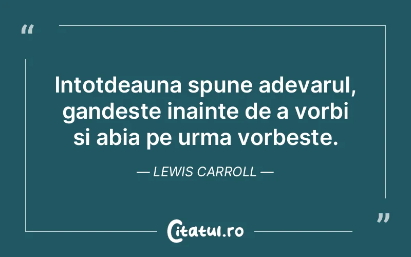Citat Lewis Carroll - citate viata