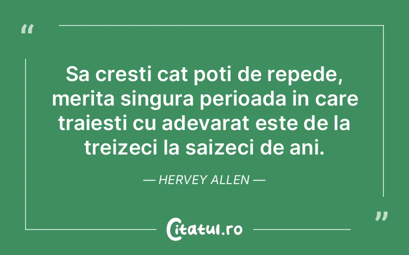 Citat Hervey Allen - citate viata