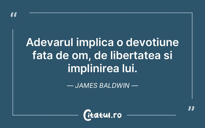 Citat James Baldwin - citate viata