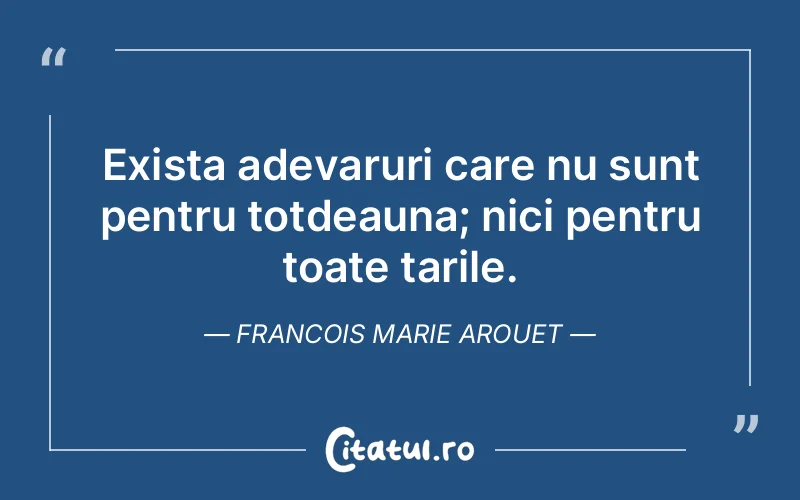 Citat Francois Marie Arouet - citate viata