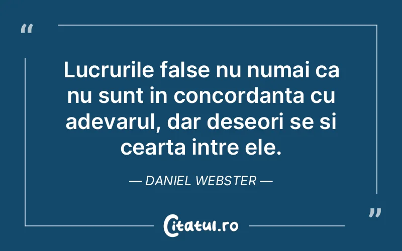 Citat Daniel Webster - citate viata