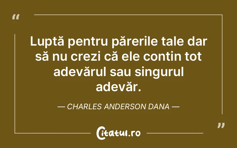 Citat Charles Anderson Dana - citate viata