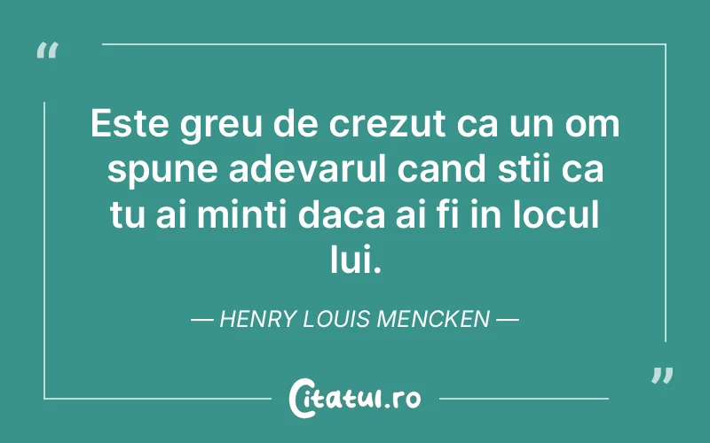 Citat Henry Louis Mencken - citate viata