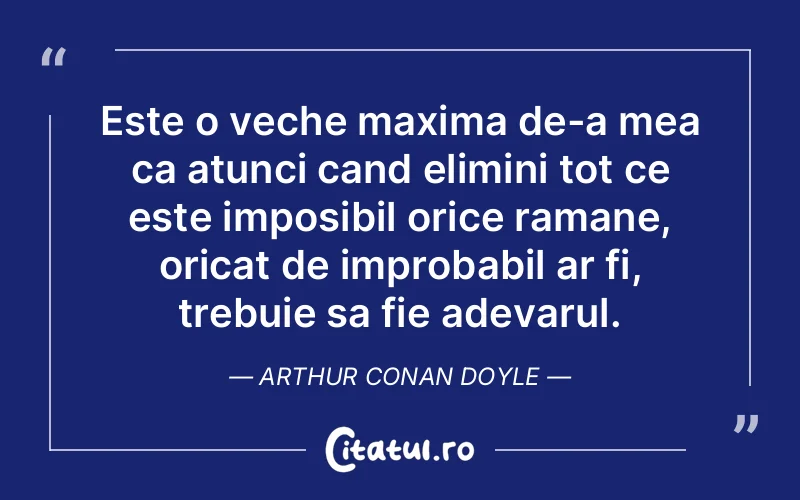 Citat Arthur Conan Doyle - citate viata