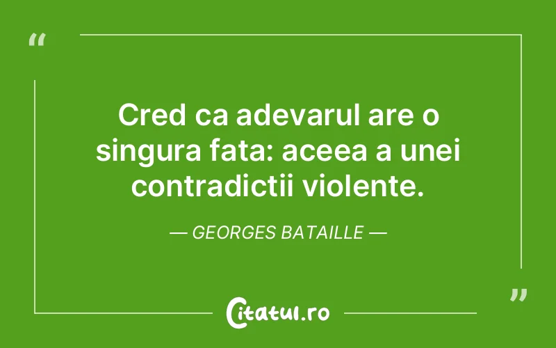 Citat Georges Bataille - citate viata