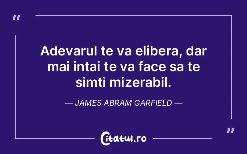 Citat James Abram Garfield - citate viata