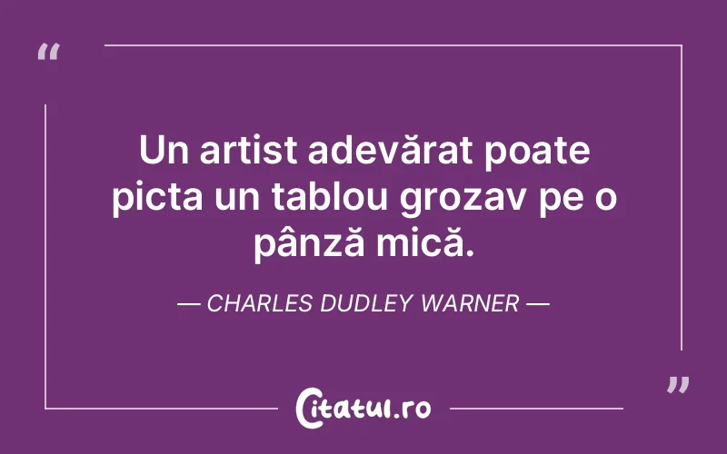 Citat Charles Dudley Warner - citate viata