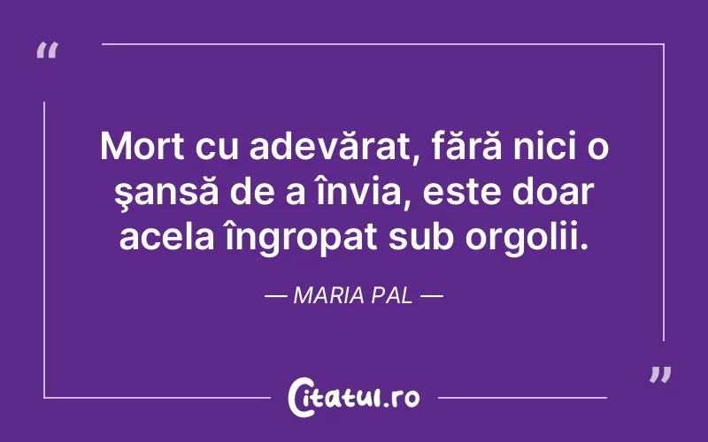 Citat Maria Pal - citate viata