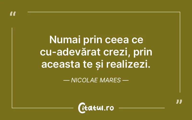 Citat Nicolae Mares - citate viata