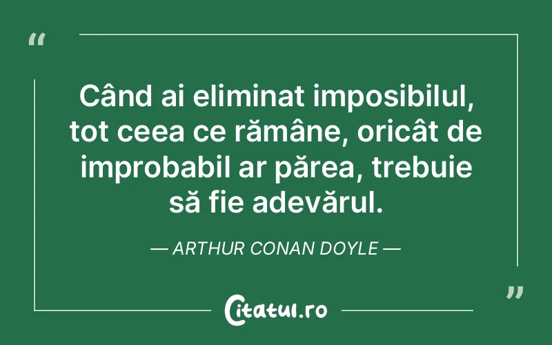 Citat Arthur Conan Doyle - citate viata
