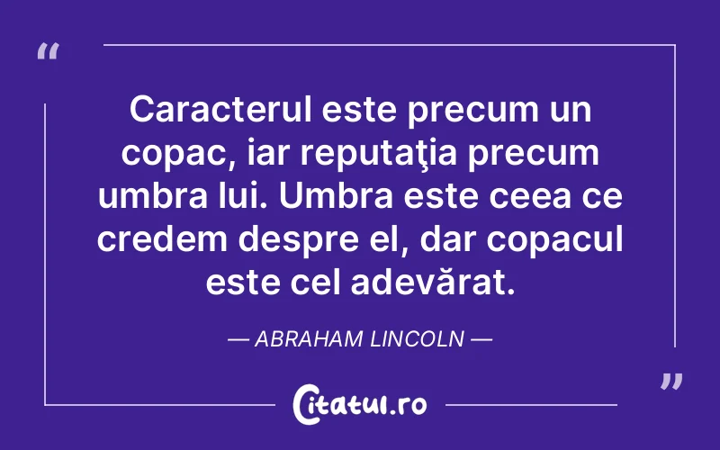 Citat Abraham Lincoln - citate viata