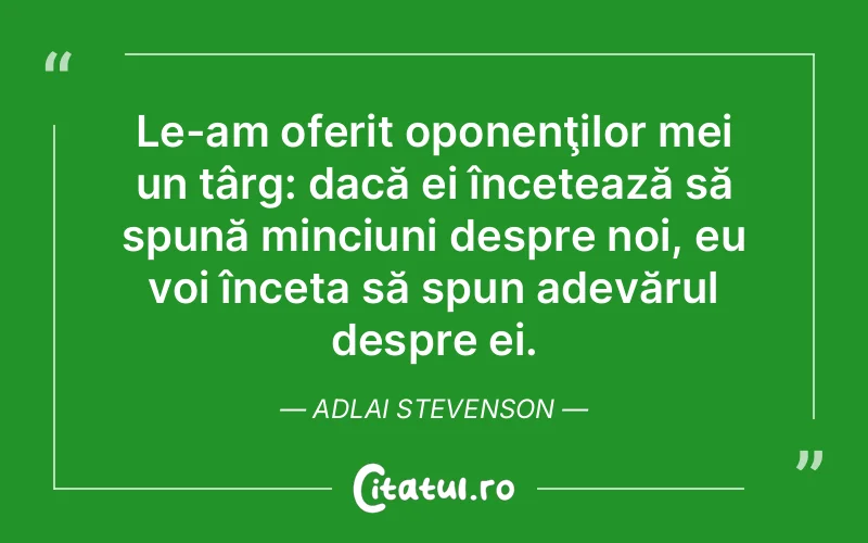 Citat Adlai Stevenson - citate viata