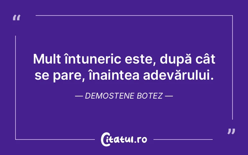 Citat Demostene Botez - citate viata