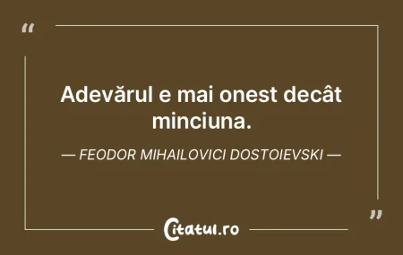 Minciuna este un lucru delicios, întruc... Minciuna este un lucru delicios, întruc...