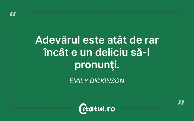 Citat Emily Dickinson - citate viata