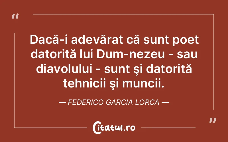 Citat Federico Garcia Lorca - citate viata