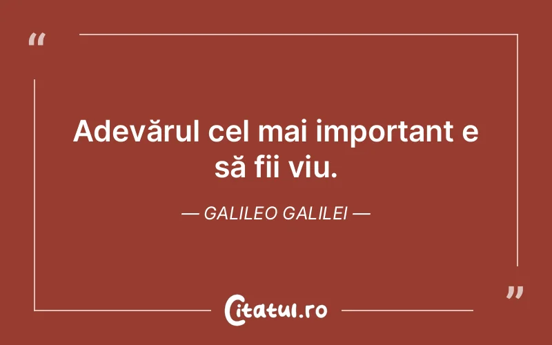 Citat Galileo Galilei - citate viata