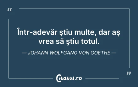În ştiinţă este un foarte mare merit...