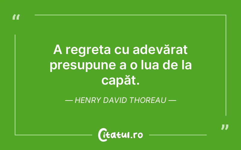 Citat Henry David Thoreau - citate viata