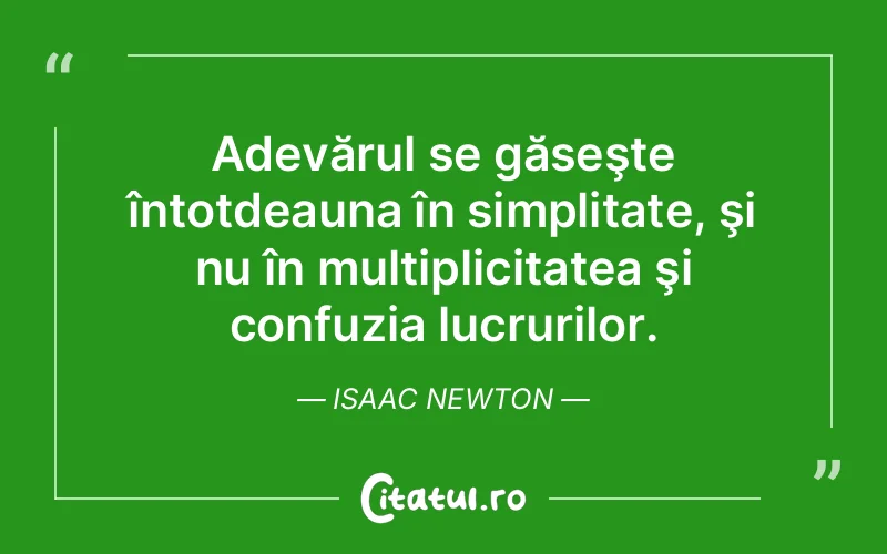 Citat Isaac Newton - citate viata