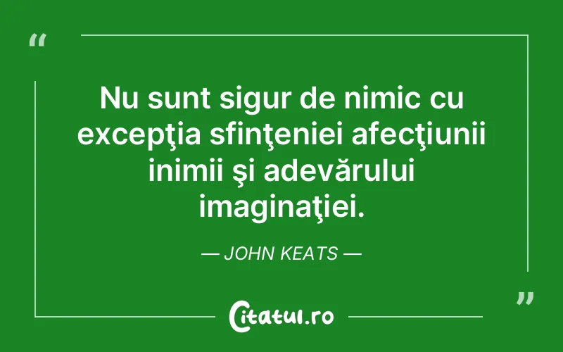 Citat John Keats - citate viata