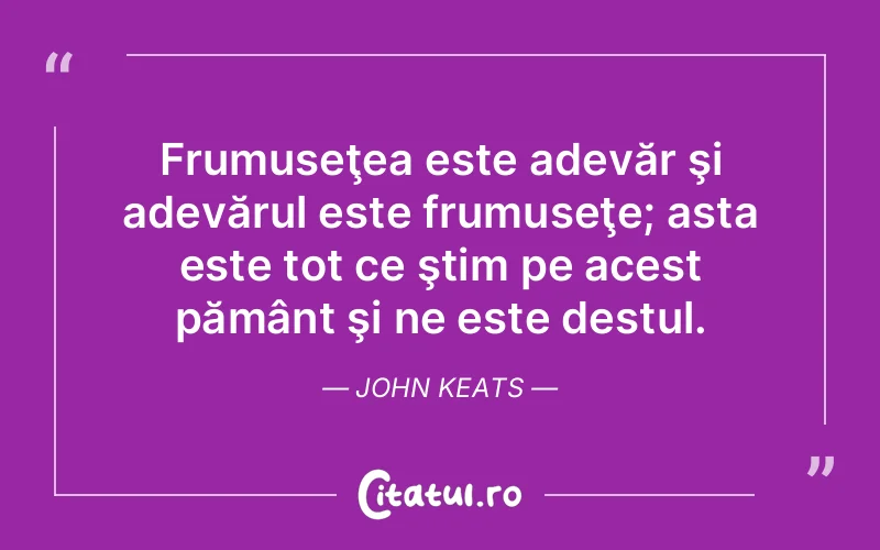 Citat John Keats - citate viata