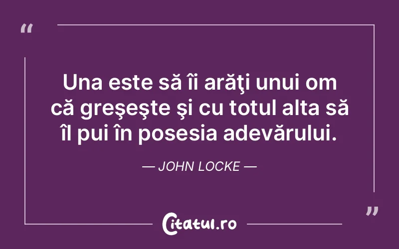 Citat John Locke - citate viata