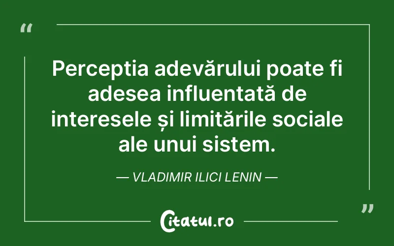 Citat Vladimir Ilici Lenin - citate viata