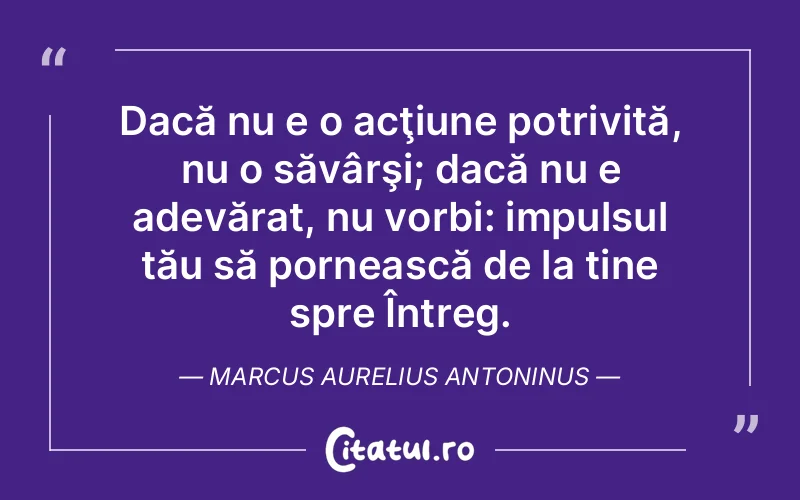 Citat Marcus Aurelius Antoninus - citate viata