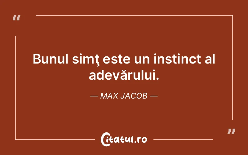 Citat Max Jacob - citate viata