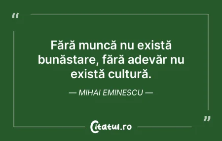 Fără îndoială, sărăcia e un izvor ...