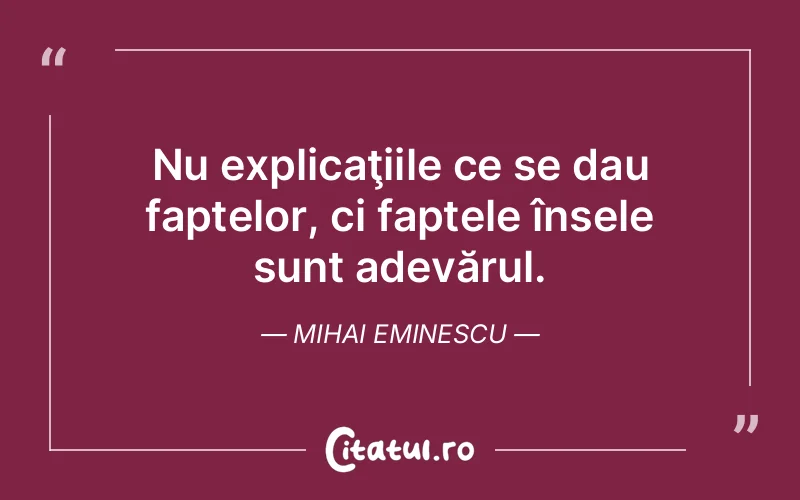 Citat Mihai Eminescu - citate viata