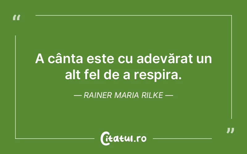 Citat Rainer Maria Rilke - citate viata