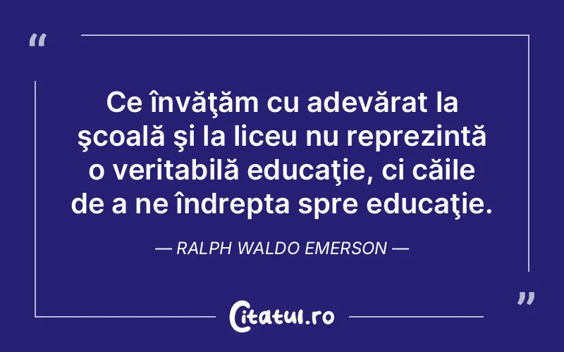 Citat Ralph Waldo Emerson - citate viata